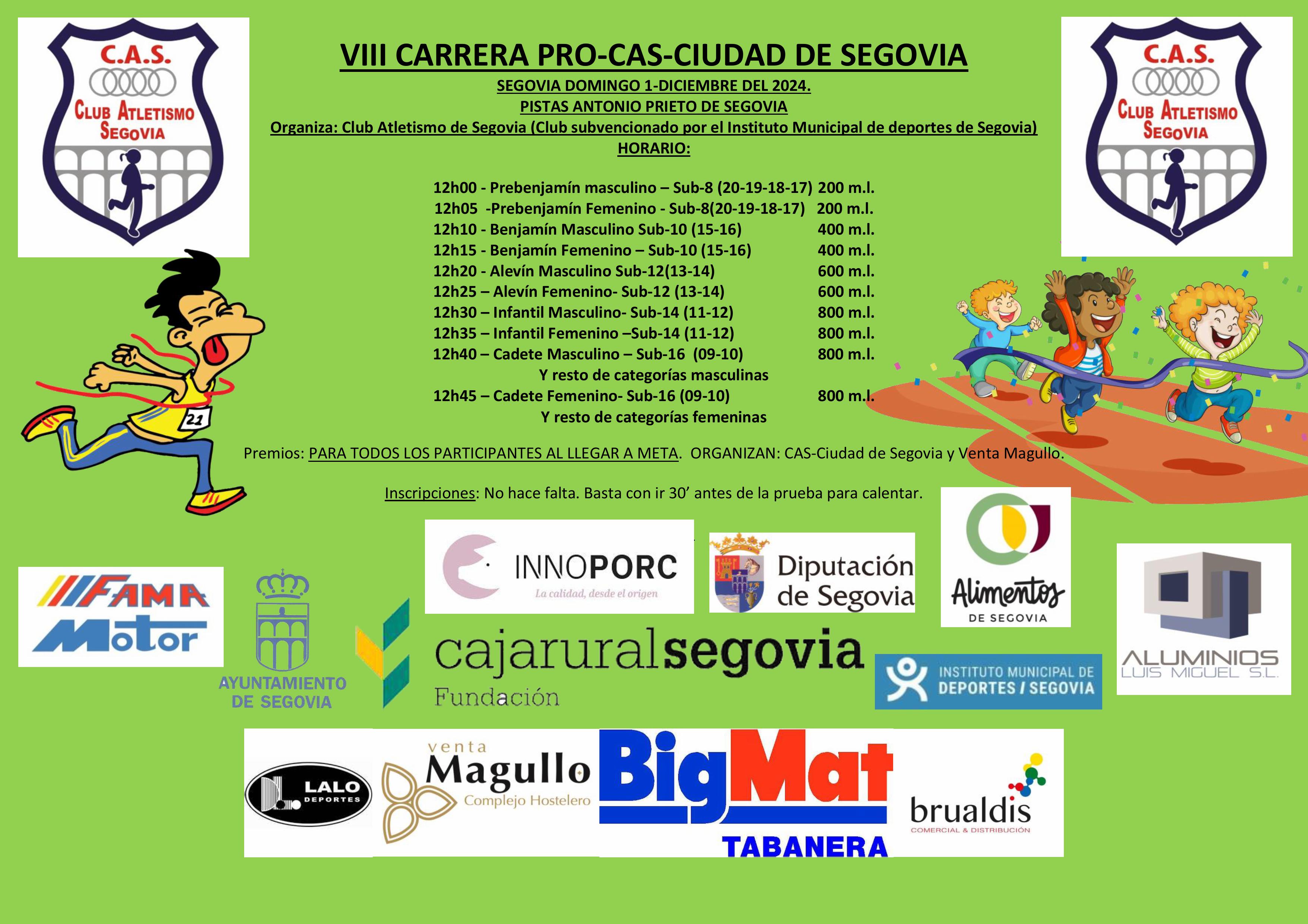 Club de Atletismo de Segovia: VIII Carrera Pro-Cas Ciudad de Segovia