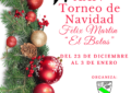 XXIV Torneo de Navidad Felix Martín “El Botas”