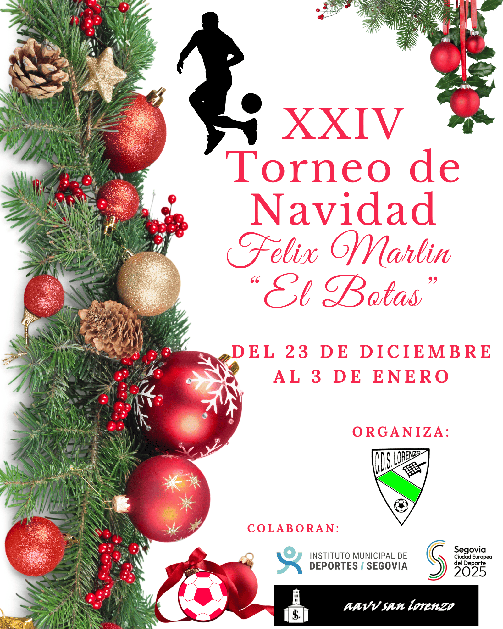 XXIV Torneo de Navidad Felix Martín “El Botas”